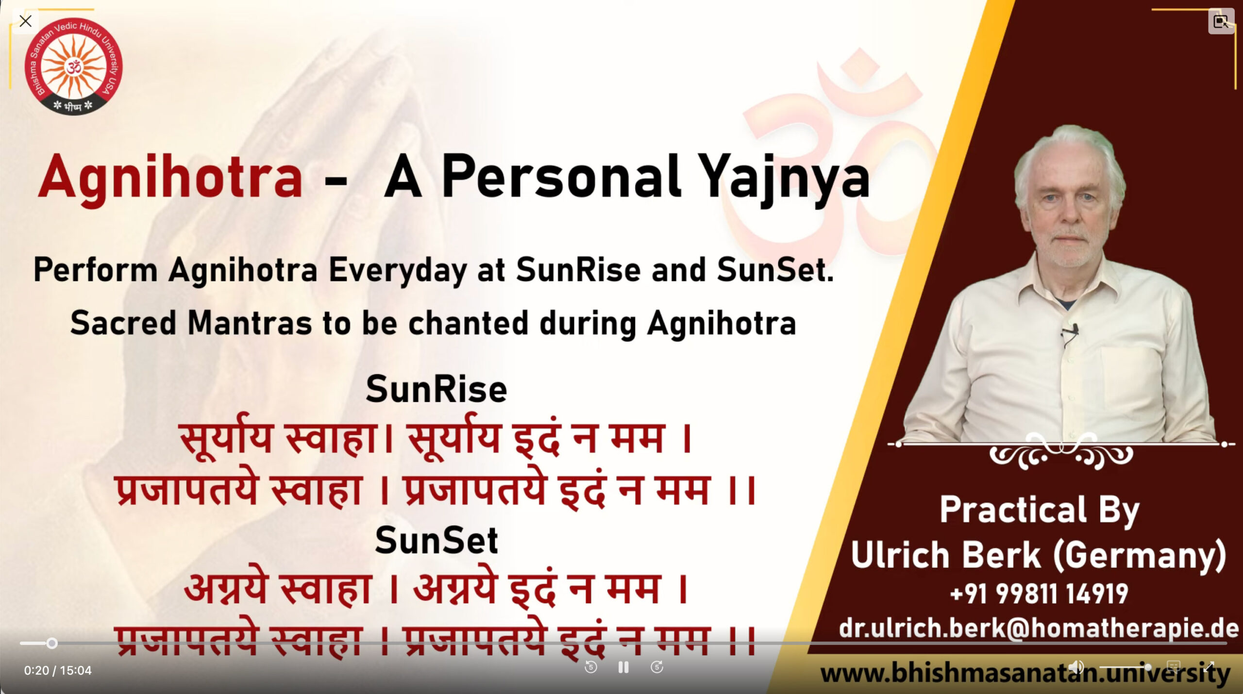 Agnihotra Tutorial (ENG)